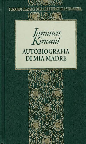 Autobiografia di mia madre