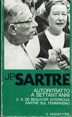 Autoritratto a settant'anni e S. de Beauvoir interroga Sartre sul …