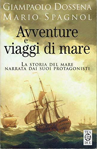 Avventure e viaggi di mare, la storia del mare narrata … | Immagine principale