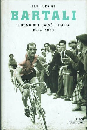 Bartali l'uomo che salvo' l'Italia pedalando