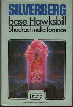 Base Hawksbill - Shadrach nella fornace