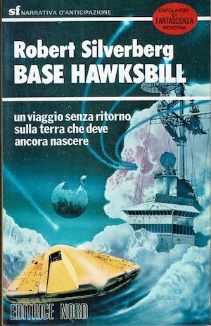 Base Hawksbill - Un viaggio senza ritorno sulla terra che …