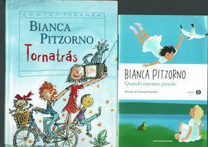 Bianca Pitzorno : Tornatras + Quando eravamo piccole
