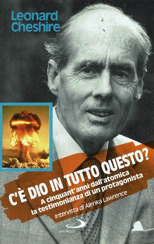 C'è Dio in tutto questo? A cinquant’anni dall’atomica la testimonianza … | Immagine principale