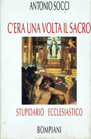 C'era una volta il sacro. Stupidario ecclesiastico | Immagine principale