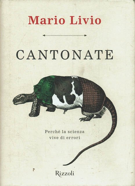 Cantonate. perchè la scienza vive di errori