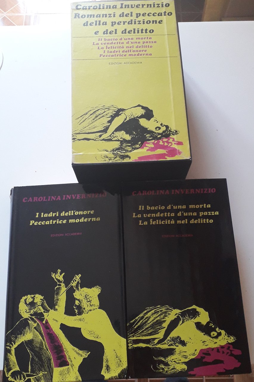 Carolina Invernizzi. Romanzi del peccato, della perdizione e del delitto …
