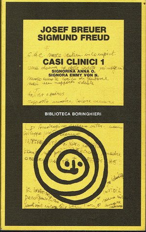 Casi clinici. Signorina Anna O.-Signorina Emmy von N. (Vol. 1)