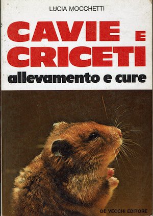 Cavie e criceti - Allevamento e cure. | Immagine principale