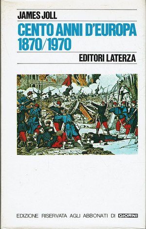 Cento anni d'Europa 1870/1970