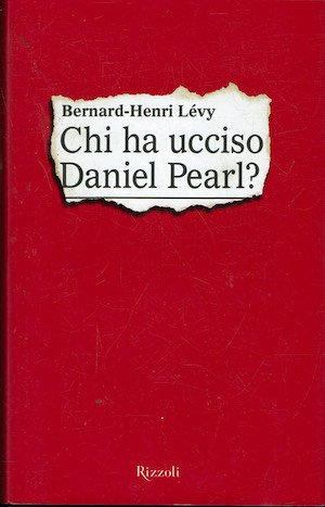 Chi ha ucciso Daniel Pearl?