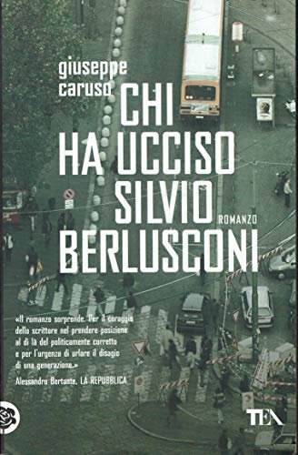 Chi ha ucciso Silvio Berlusconi