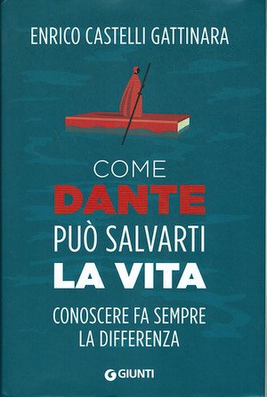 Come Dante può salvarti la vita. Conoscere fa sempre la … | Immagine principale