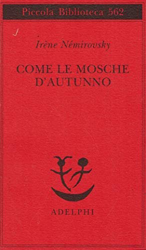 Come le mosche d'autunno