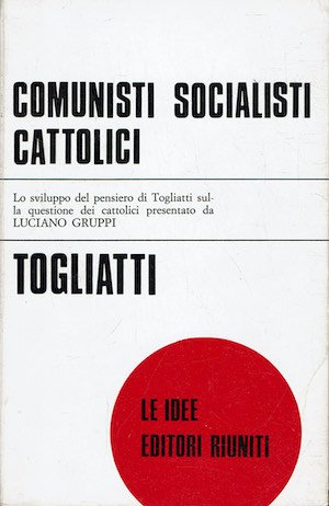 Comunisti socialisti cattolici