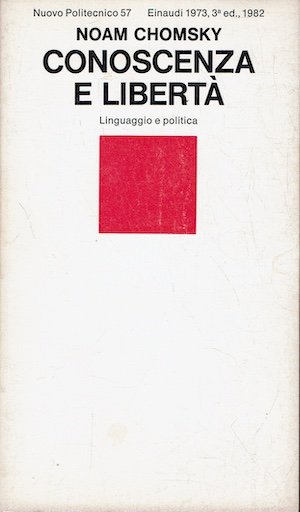 Conoscenza e libertà - Linguaggio e politica.
