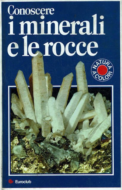 Conoscere i minerali e le rocce