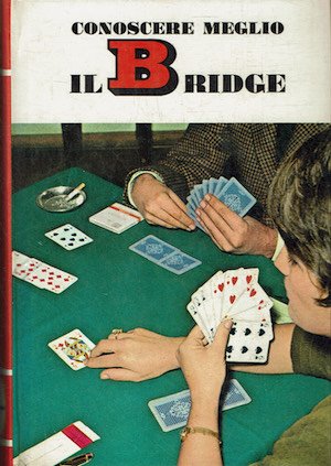 Conoscere meglio il Bridge