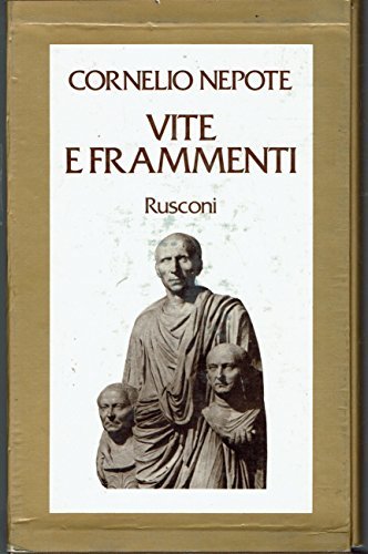 Cornelio Nepote Vite e frammenti