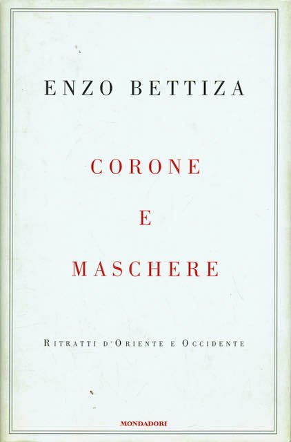 Corone e maschere. Ritratti d'Oriente e Occidente