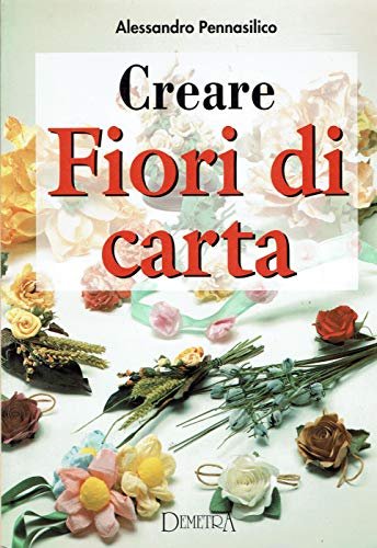 Creare fiori di carta