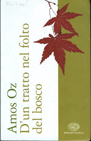 D'un tratto nel folto del bosco