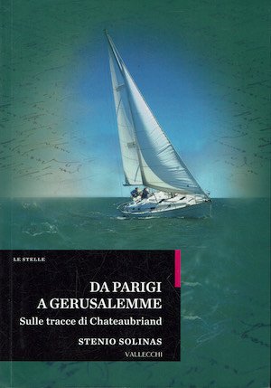 Da Parigi a Gerusalemme - Sulle tracce di Chateaubriand | Immagine principale