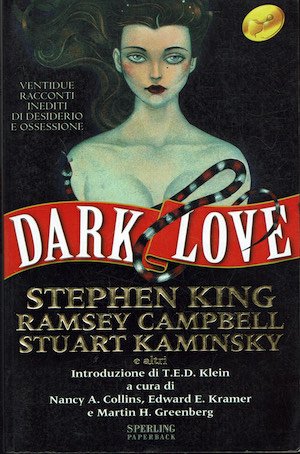 Dark Love .Ventidue racconti inediti di desiderio e ossessione