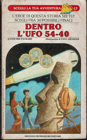 Dentro l'Ufo 54-40 - Scegli la tua avventura 12