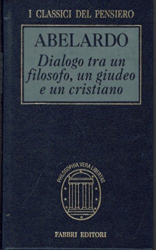 Dialogo tra un filosofo, un giudeo e un cristiano