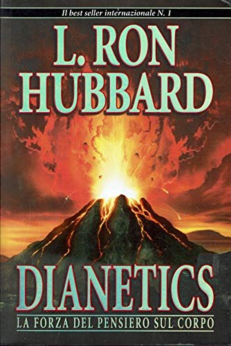 Dianetics: The Modern Science Of Mental Health (Italian) (Italian Edition)