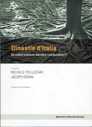 Dinastie d'Italia. Gli ordini tutelano davvero i consumatori? | Immagine principale