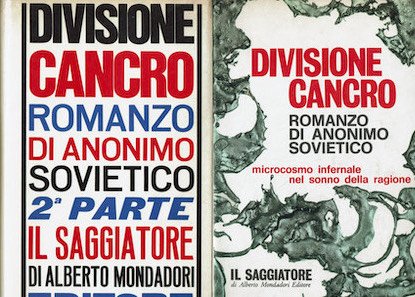 Divisione Cancro - 1 Vol.Romanzo di anonimo sovietico. 2 vol …