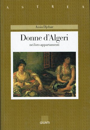 Donne d'Algeri nei loro appartamenti