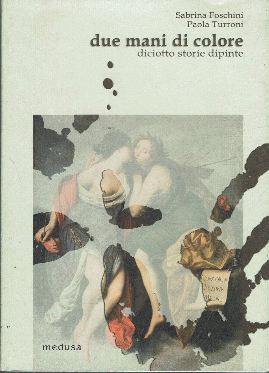 Due mani di colore Diciotto storie dipinte