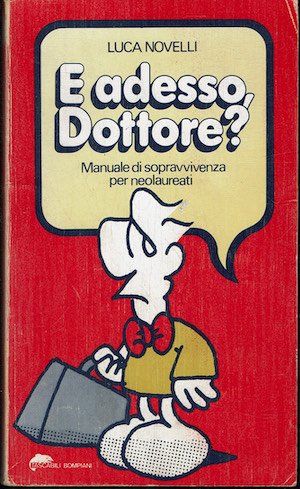 E adesso Dottore? Manuale di sopravvivenza per neolaureati | Immagine principale