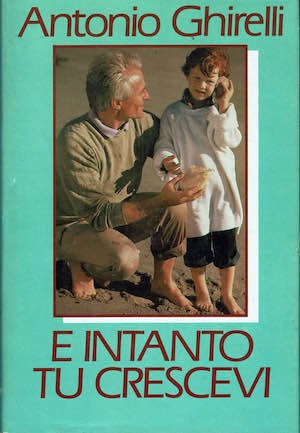 E intanto tu crescevi