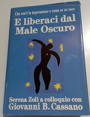 E liberaci dal Male Oscuro. Che cos'è la depressione e …
