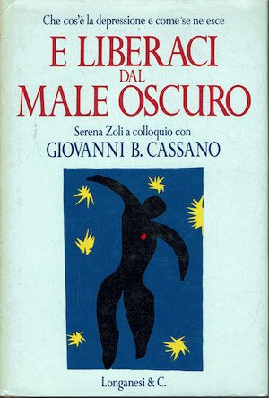 E liberaci dal Male Oscuro. Che cos'è la depressione e …