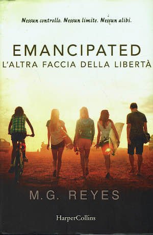 Emancipated. L'altra faccia della libertà