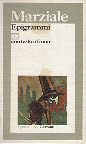 Epigrammi. Testo latino a fronte.