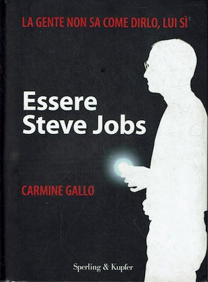 Essere Steve Jobs - La gente non sa come dirlo, … | Immagine principale