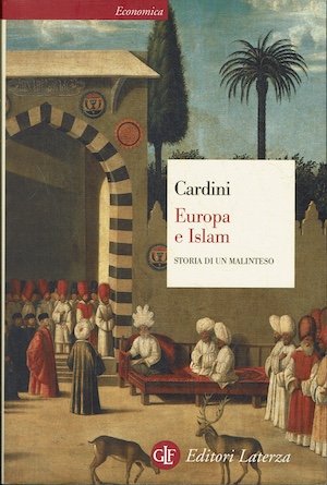 Europa e Islam - Storia di un malinteso