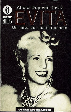 Evita.Un mito del nostro secolo