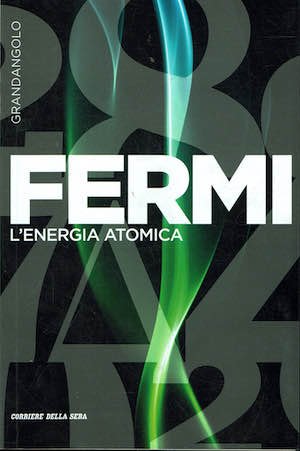 Fermi L'energia atomica