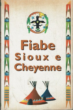 Fiabe Sioux e Cheyenne