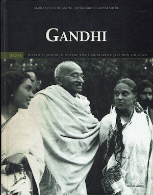 Gandhi .Libri di Panorama n.6 . collana Icone
