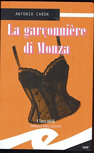 La garconniere di Monza