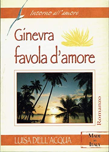 Ginevra favola d'amore