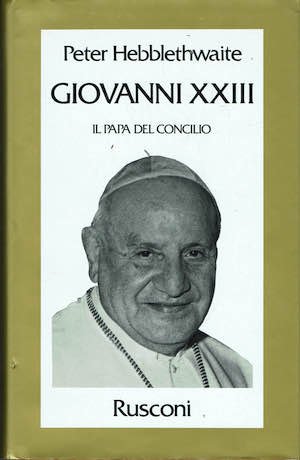 Giovanni XXIII. Il Papa del concilio